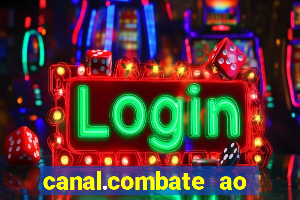 canal.combate ao vivo multicanais